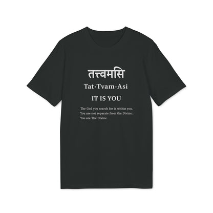 Tat Tvam Asi 'It Is You' Spiritual T‑Shirt